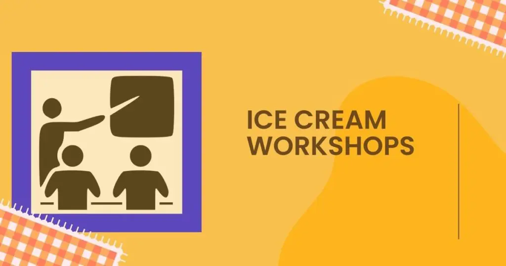 ice cream workshops