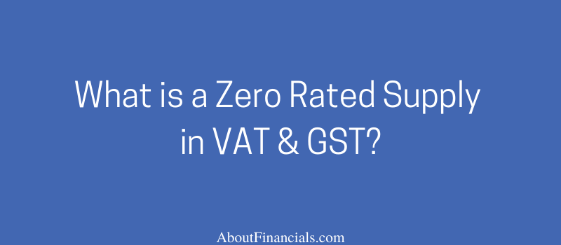 Zero-Rated-Supplies-in-VAT-GST