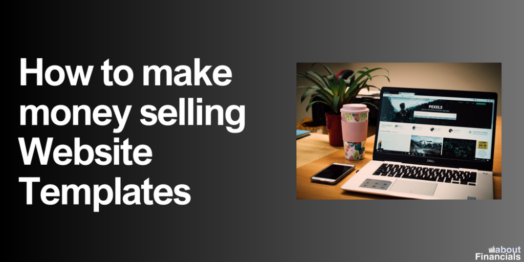 how to make money selling website templates (4)